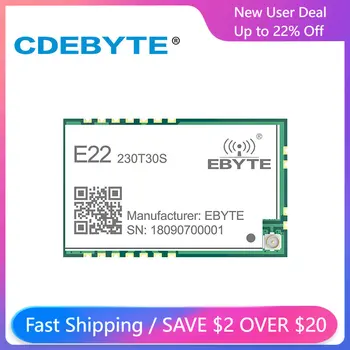 CDEBYTE SX1262 LoRa 230 MHz 30dBm SMD Kablosuz Alıcı E22-230T30S 1 W Uzun Mesafe Verici ve Alıcı IPEX Damga Delik 26
