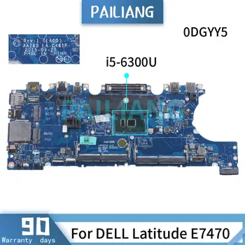 DELL PAİLİANG Laptop anakart tesed E7470 i3-6300U Anakart LA-C461P CN-0DGYY5 SR2F0 DDR3 Enlem 