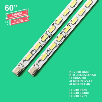 LED SONY KLV(2) Strip-60EX640 Edge LED 60R550A 60R555A Sharp LC-60LE635 LC-60LE640U LC-60LE751 JE600D3GV2AY LE60A5000 JE600D3LB4N