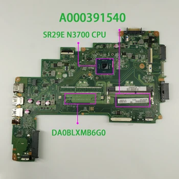 toshiba Satellite L50 L50-C C55 C55-C A000391540 DA0BLXMB6G0 w N3700 CPU Dizüstü Dizüstü bilgisayar anakart Anakart Test